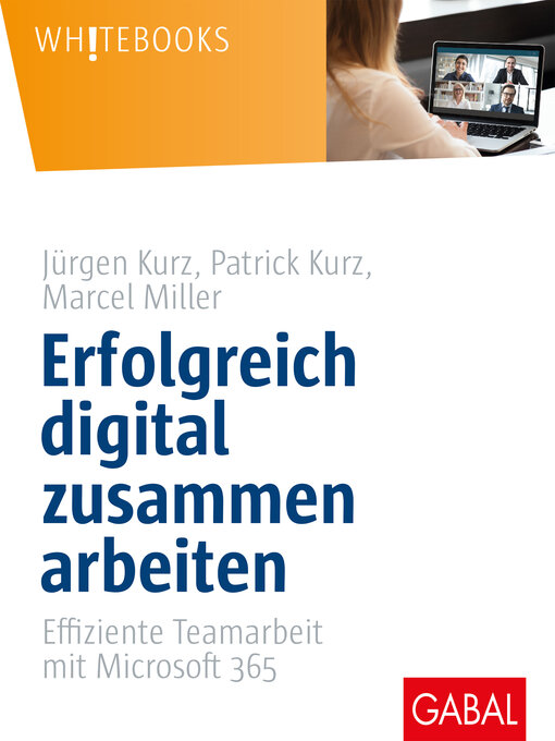 Title details for Erfolgreich digital zusammen arbeiten by Jürgen Kurz - Wait list